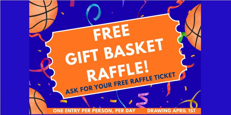 Free Gift Basket Raffle 